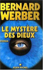 Romans, Nouvelles, Recits (Domaine Francais)- Mystere Des, Livres, Bernard Werber, Verzenden
