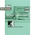 Zet maar even op papier 9789085240662 R. Hulshof, Verzenden, Zo goed als nieuw, R. Hulshof