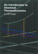 An Introduction to Chemical Thermodynamics 9789065621337, Livres, Technique, G.J.M. Koper, Verzenden