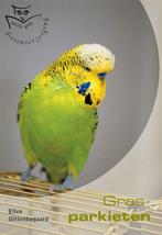 Grasparkieten 9789058410979 E. Uittenboogaard, Boeken, Verzenden, Gelezen, E. Uittenboogaard