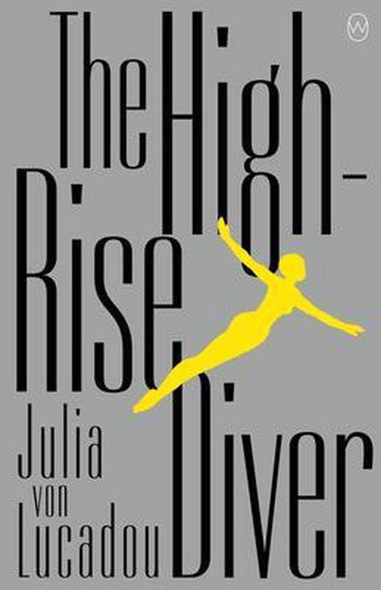 The High-Rise Diver 9781642860764, Boeken, Taal | Engels, Zo goed als nieuw, Verzenden