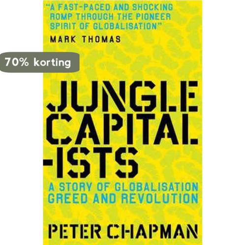 Jungle Capitalists 9781847670984 Peter Chapman, Boeken, Overige Boeken, Gelezen, Verzenden