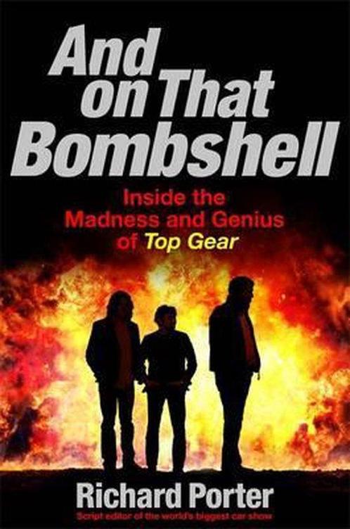 And On That Bombshell 9781409164739 Richard Porter, Boeken, Overige Boeken, Zo goed als nieuw, Verzenden