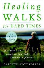 Healing Walks for Hard Times 9781590307403, Gelezen, Carolyn Scott Kortge, Verzenden
