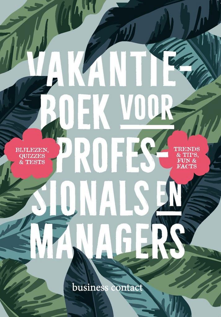 Vakantieboek voor professionals en managers (9789047015161), Boeken, Schoolboeken, Nieuw, Verzenden