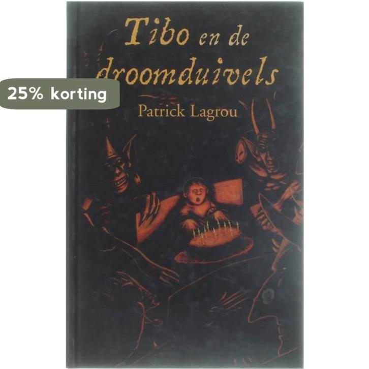 Tibo en de droomduivel 9789072103901 P. Lagren, Livres, Livres pour enfants | Jeunesse | 13 ans et plus, Envoi