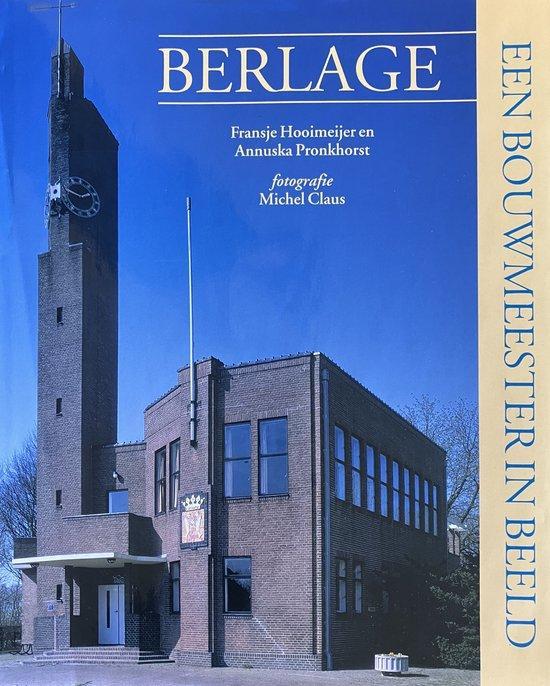 HENDRIK PETRUS BERLAGE. 9789061139546 Hooimeijer, Boeken, Overige Boeken, Gelezen, Verzenden