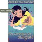 De reddende engel / Angels Unlimited 9789069746364, Verzenden, Zo goed als nieuw, Annie Dalton