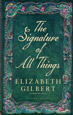 The Signature of All Things 9781408841907, Elizabeth Gilbert, Elizabeth Gilbert, Verzenden