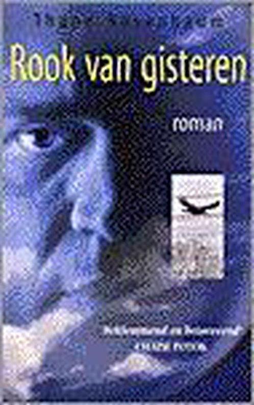 Rook Van Gisteren 9789055016815, Livres, Romans, Envoi