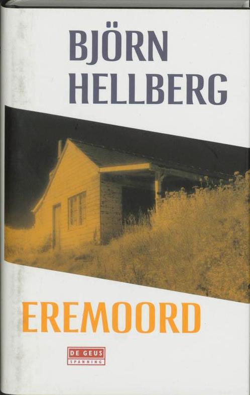 Eremoord / De Geus Spanning 9789044501698 B. Hellberg, Boeken, Detectives, Zo goed als nieuw, Verzenden