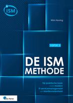 De ISM-methode / versie 5 / Best practice 9789401809375, Boeken, Economie, Management en Marketing, Verzenden, Zo goed als nieuw