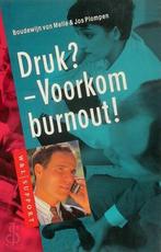 Druk  - Voorkom burnout, Verzenden