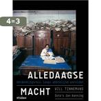 Alledaagse macht 9789046804889 W. Tinnemans, Boeken, Verzenden, Zo goed als nieuw, W. Tinnemans