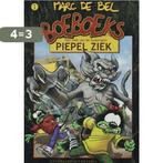 Piepel Ziek / Boeboeks / 1 9789002210884 Marc de Bel, Boeken, Verzenden, Gelezen, Marc de Bel