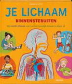 Je lichaam binnenstebuiten 9789044726145 Emmanuelle Lepetit, Boeken, Verzenden, Zo goed als nieuw, Emmanuelle Lepetit