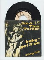 Ike & Tina Turner – Baby - Get It On / Sexy Ida (1-7-Vinyl-, Cd's en Dvd's, Vinyl Singles, Ophalen of Verzenden, Nieuw in verpakking