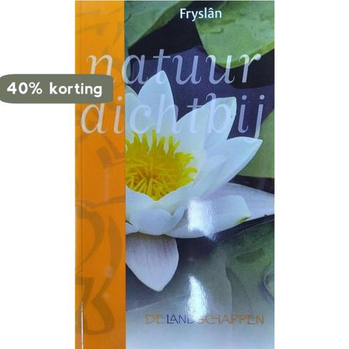 Fryslân - Natuur dichtbij 8710965013626 Kees Beudeker, Boeken, Overige Boeken, Zo goed als nieuw, Verzenden