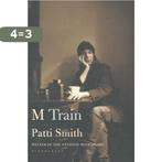 M Train 9781408867693 Patti Smith, Verzenden, Gelezen, Patti Smith