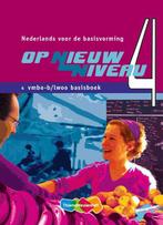 Op Nieuw Niveau 4 Vmbo-B Basisboek 9789006100341, Verzenden, Zo goed als nieuw, Remko Kraaijeveld