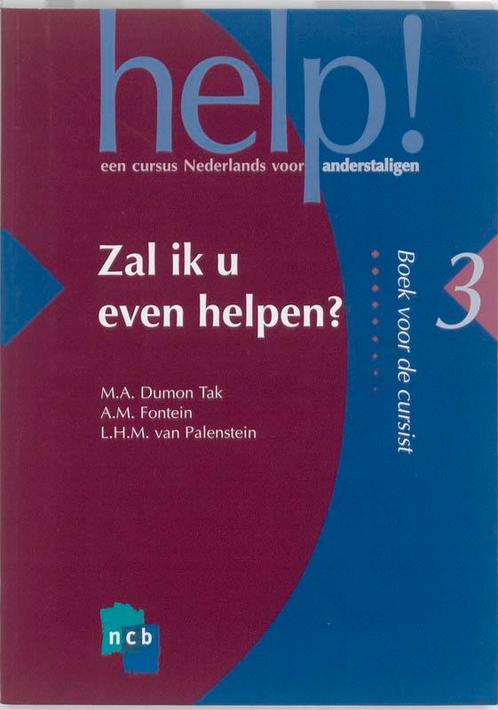 Zal ik u even helpen? / Help! een cursus Nederlands voor, Boeken, Schoolboeken, Gelezen, Verzenden