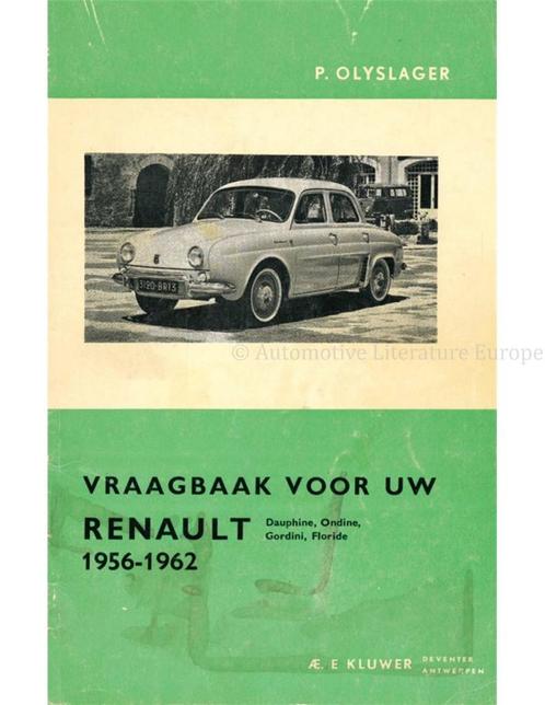 1956 - 1962 RENAULT DAUPHINE | ONDINE | GORDINI | FLORIDE, Livres, Autos | Livres