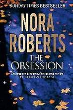 The Obsession 9780349407784, Gelezen, Nora Roberts, Verzenden