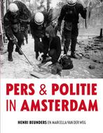 Pers en politie in Amsterdam 9789059372634, Boeken, Verzenden, Gelezen, Marcella van der Weg