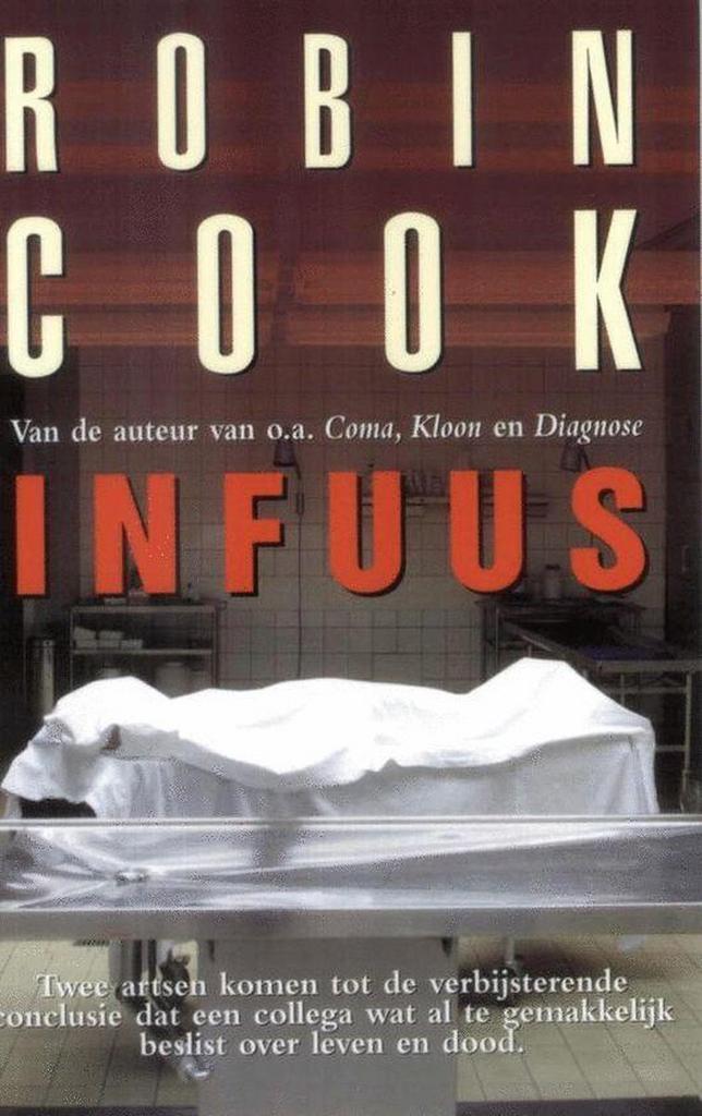 Infuus 9789085160748 Robin Cook, Boeken, Romans, Gelezen, Verzenden