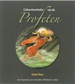 Geboorteverhalen van de profeten 9789070104368 Dede Khan, Boeken, Verzenden, Gelezen, Dede Khan