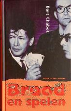 Brood en spelen 9789038814087 Bart Chabot, Verzenden, Bart Chabot