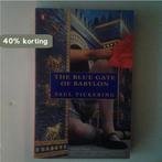 The Blue Gate of Babylon (Penguin fiction)-Paul Pickering, Verzenden, Gelezen, Paul Pickering