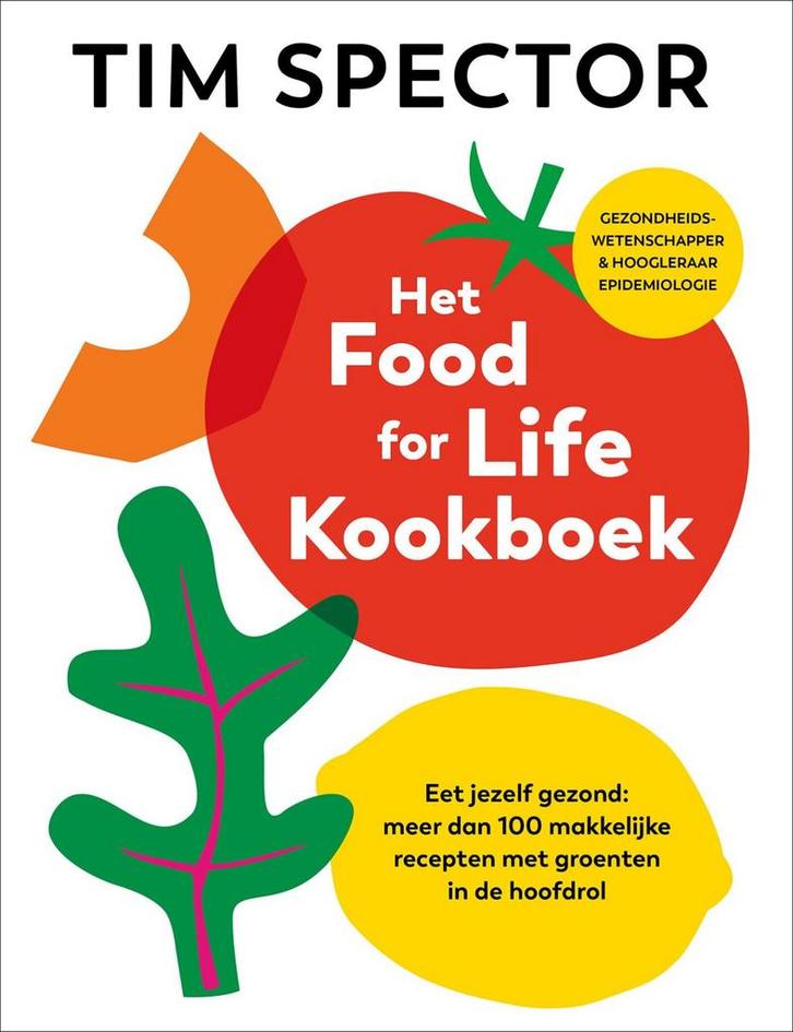Het food for life kookboek 9789043938136 Tim Spector, Boeken, Kookboeken, Zo goed als nieuw, Verzenden