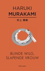Blinde wilg, slapende vrouw 9789025445966 Haruki Murakami, Verzenden, Gelezen, Haruki Murakami