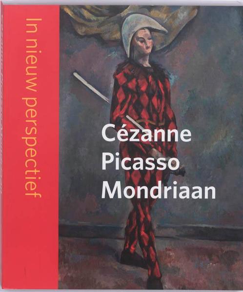 Cézanne - Picasso - Mondriaan 9789040086366, Boeken, Overige Boeken, Gelezen, Verzenden