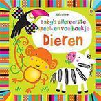 Dieren / Babys eerste speel- en voelboek 9781409565574, Verzenden, Gelezen