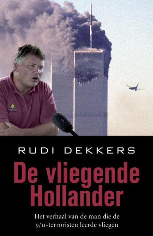 De vliegende Hollander 9789022550670 Rudi Dekkers, Boeken, Hobby en Vrije tijd, Gelezen, Verzenden