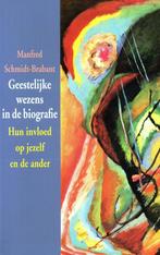 Geestelijke wezens in de biografie - Manfred Schmidt-Brabant, Verzenden, Nieuw