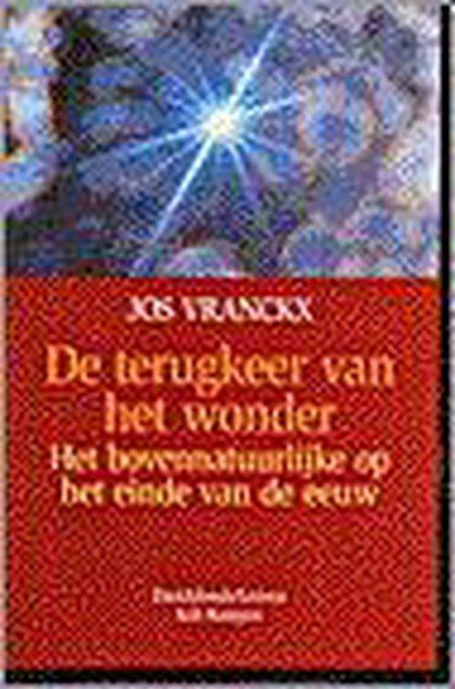 Terugkeer Van Het Wonder 9789024287093, Livres, Religion & Théologie, Envoi