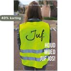 Houd moed juf Jos! 9789464240177 Astrid van Schoonacker, Boeken, Verzenden, Gelezen, Astrid van Schoonacker