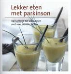 Lekker eten met Parkinson 9789491549809 Gerrit Jan Bos, Verzenden, Zo goed als nieuw, Gerrit Jan Bos