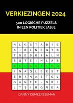 VERKIEZINGEN 2024 9789403734118 Danny Demeersseman, Verzenden, Gelezen, Danny Demeersseman