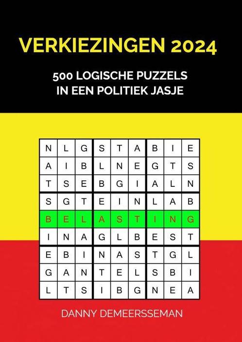 VERKIEZINGEN 2024 9789403734118 Danny Demeersseman, Boeken, Geschiedenis | Wereld, Gelezen, Verzenden