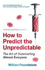 How to Predict the Unpredictable 9781780747200, Boeken, Verzenden, Gelezen, William Poundstone