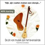 Kijk, zijn voeten maken een dansje... De zin van muziek, Boeken, Verzenden, Zo goed als nieuw, Yolanthe Cornelisse