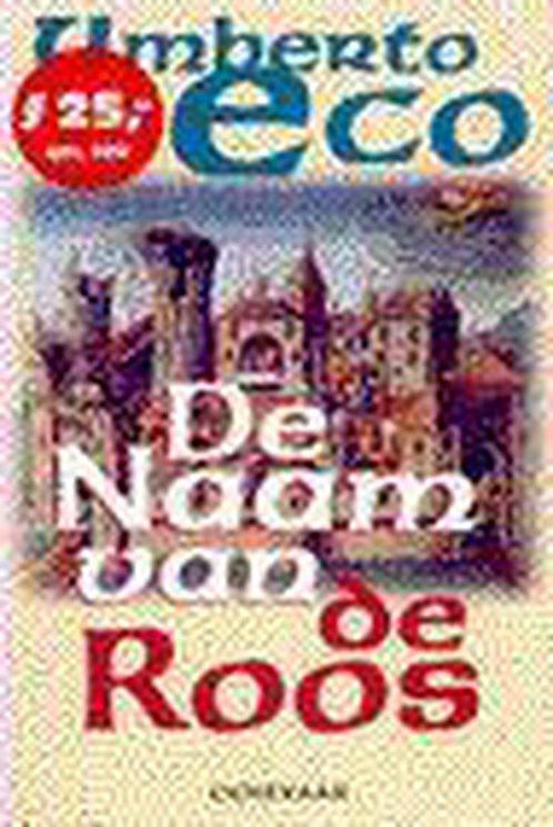 De Naam van de Roos 9789057132667, Livres, Romans, Envoi