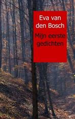 Mijn eerste gedichten 9789461933270 Eva van den Bosch, Boeken, Verzenden, Gelezen, Eva van den Bosch