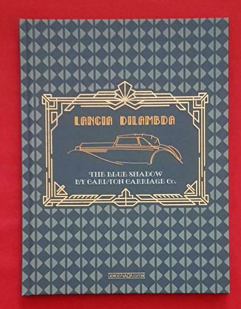 Lancia Dilambda The Blue Shadow by Carlton Carriage Co, Livres, Autos | Livres, Envoi