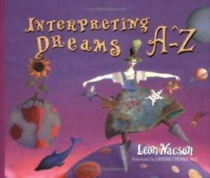 Interpreting Dreams A-Z by Leon Nacson (Paperback) softback), Boeken, Overige Boeken, Gelezen, Verzenden