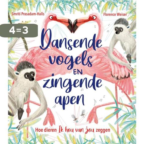 Dansende vogels en zingende apen 9789047713081, Boeken, Overige Boeken, Zo goed als nieuw, Verzenden